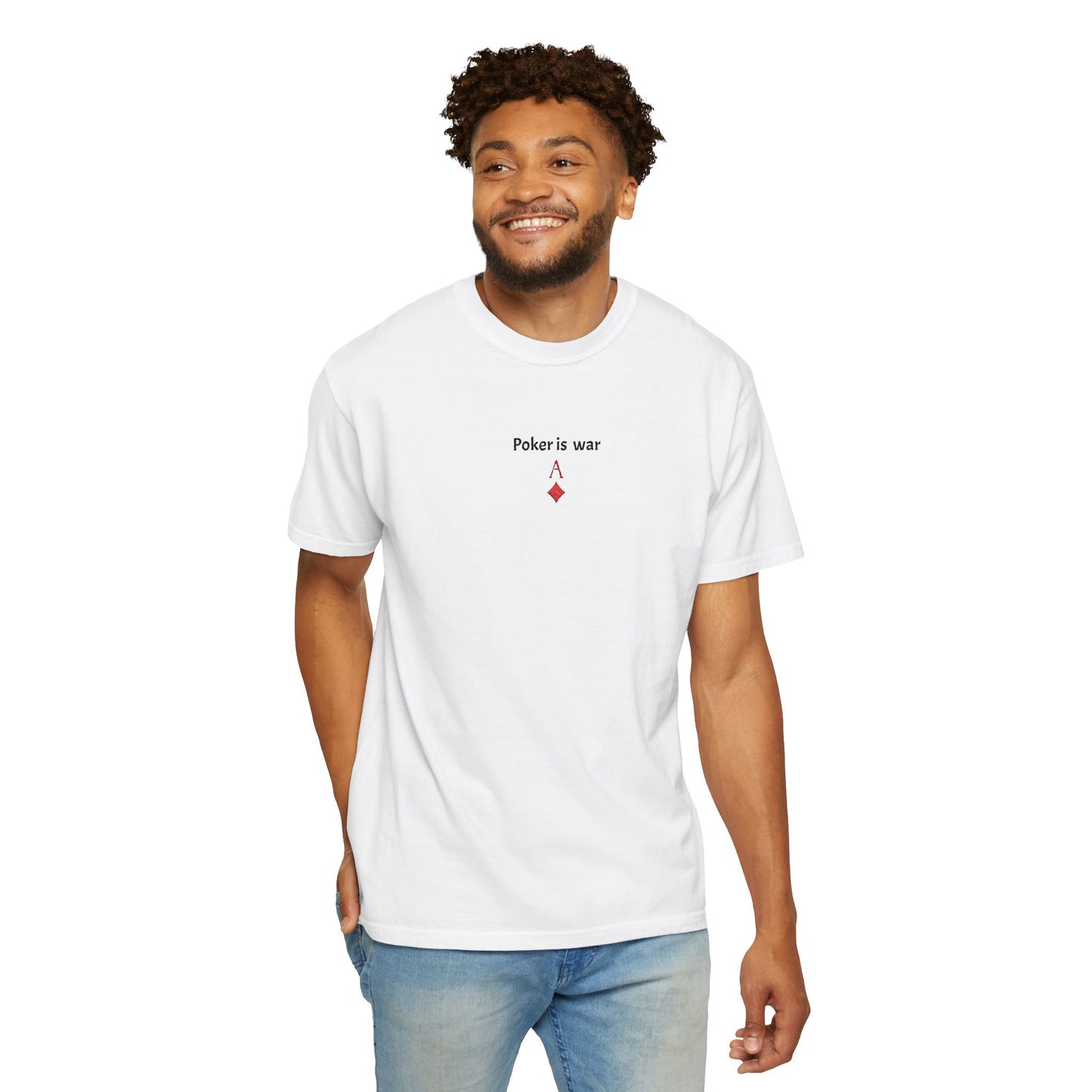 "Poker Is War" T-shirt